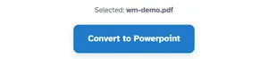 Selected: wm-demo.pdf above the blue Convert to Powerpoint button