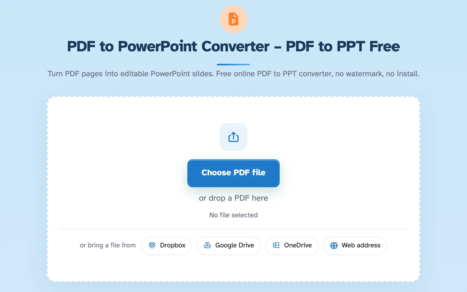 Pantalla de inicio de PDF a PowerPoint: título y descripción encima de una zona de colocación discontinua con Elegir archivo PDF y fuentes en la nube