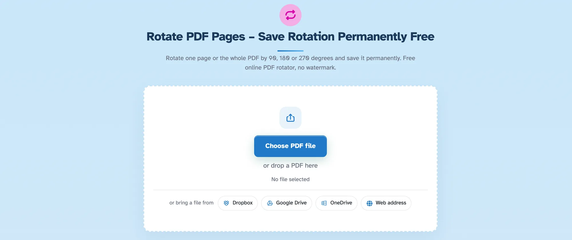 PDF の回転開始画面: PDF ファイルとクラウド ソースを選択した点線のドロップゾーンの上にあるタイトルと説明