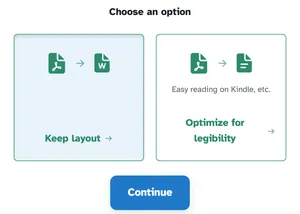 Wählen Sie eine Option: „Layout beibehalten“ neben „Für Lesbarkeit optimieren – Einfaches Lesen auf Kindle usw.“ – über der Schaltfläche „Weiter“.